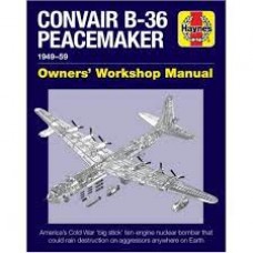 Haynes Convair B-36 Peacemaker 1949-59